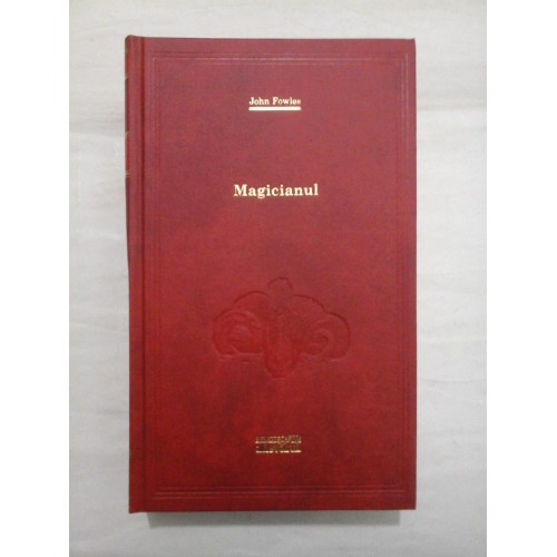 MAGICIANUL - JOHN FOWLES - editia Adevarul MAGICIANUL - JOHN FOWLES - editia Adevarul